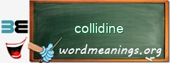 WordMeaning blackboard for collidine